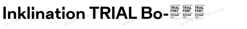 Inklination TRIAL Bo字体转换